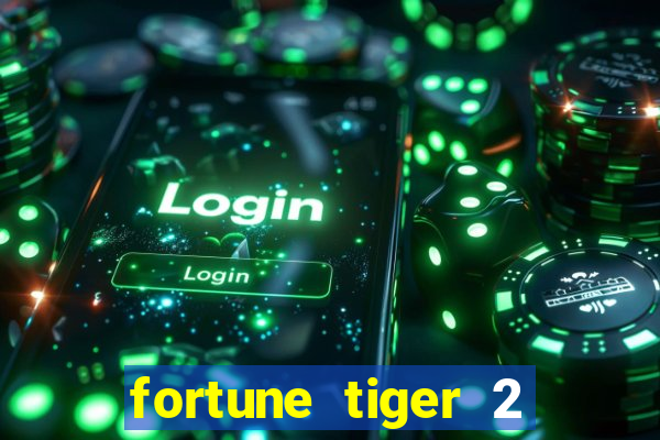 fortune tiger 2 demo revenge