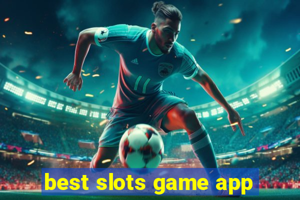 best slots game app