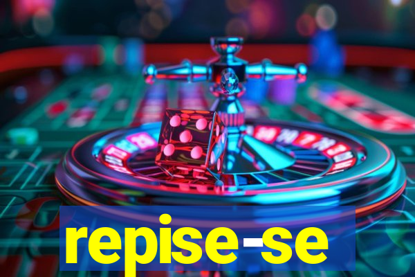 repise-se