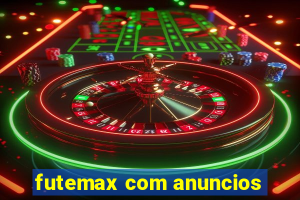 futemax com anuncios