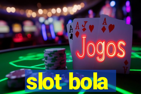 slot bola