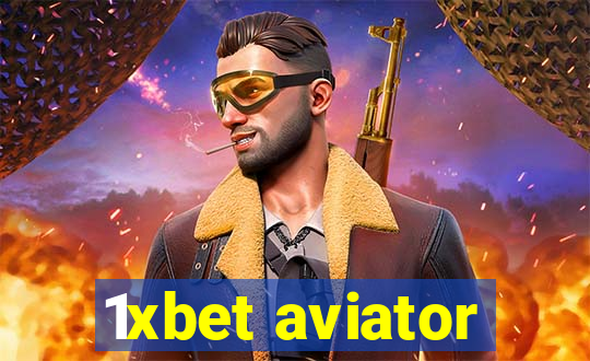 1xbet aviator