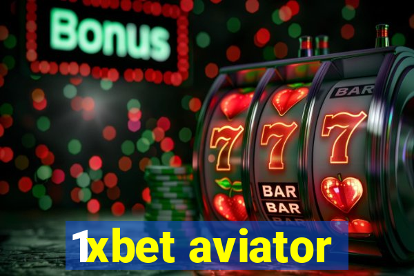 1xbet aviator