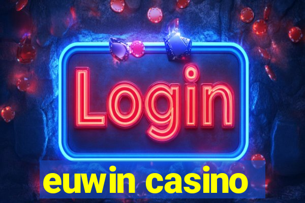 euwin casino