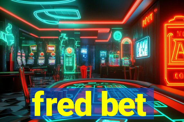 fred bet