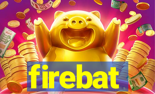 firebat