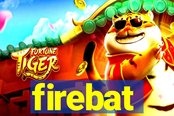 firebat