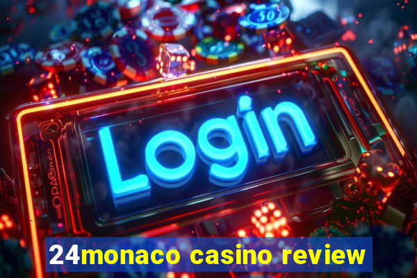 24monaco casino review