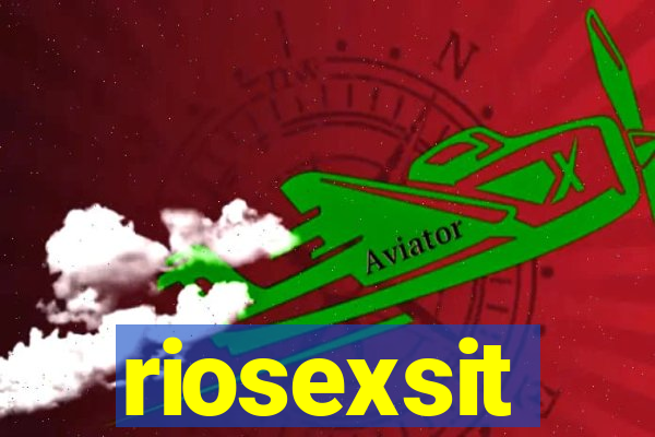 riosexsit