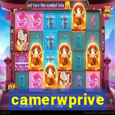 camerwprive