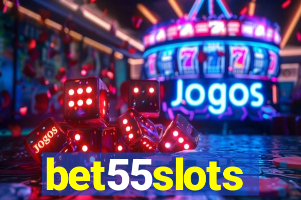 bet55slots