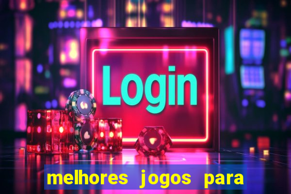 melhores jogos para ganhar dinheiro na blaze