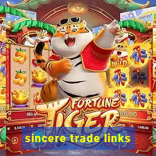 sincere trade links