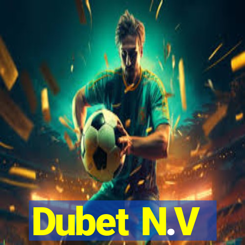 Dubet N.V