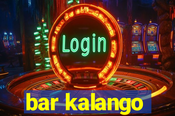 bar kalango