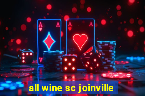 all wine sc joinville