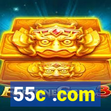 55c .com