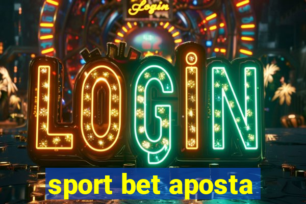 sport bet aposta