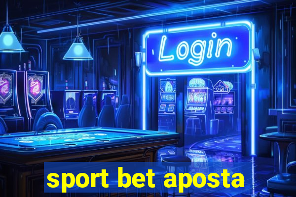 sport bet aposta