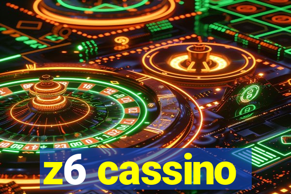 z6 cassino