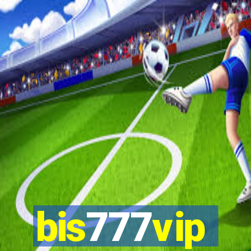 bis777vip