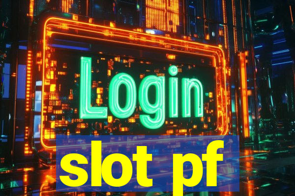 slot pf