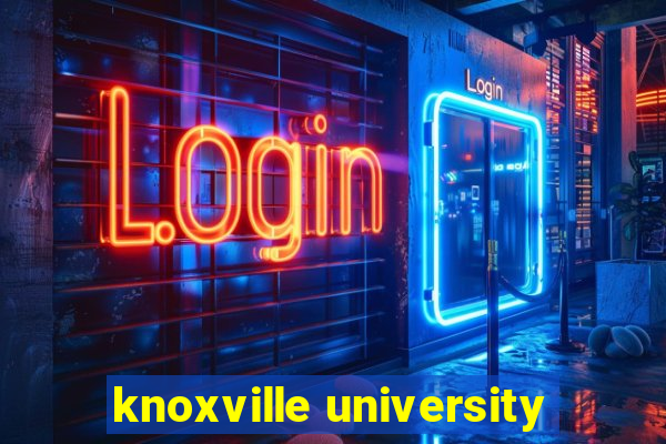 knoxville university