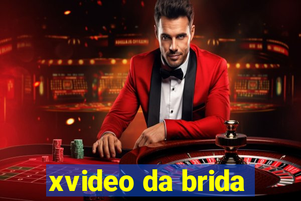 xvideo da brida