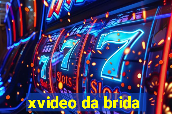 xvideo da brida