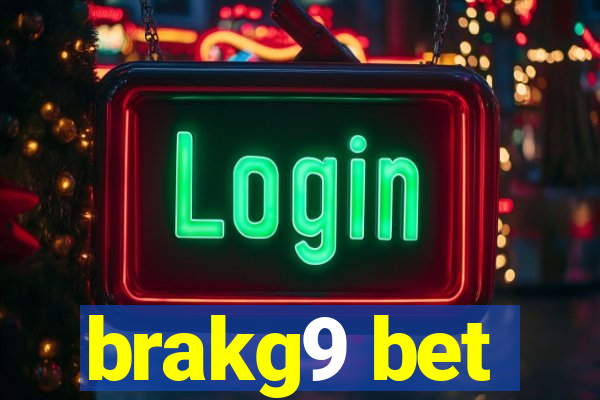 brakg9 bet