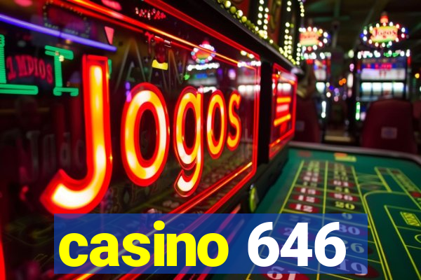 casino 646