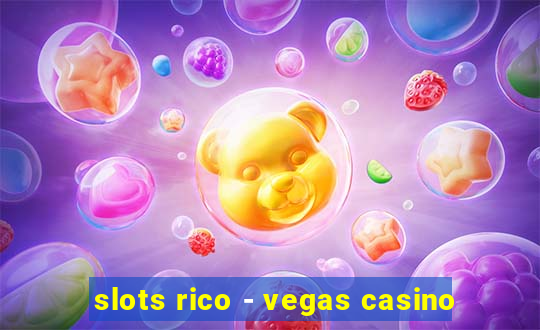 slots rico - vegas casino