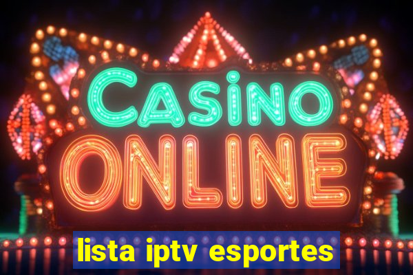 lista iptv esportes