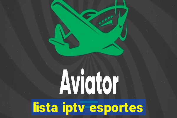 lista iptv esportes