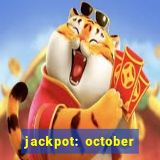 jackpot: october honey pass