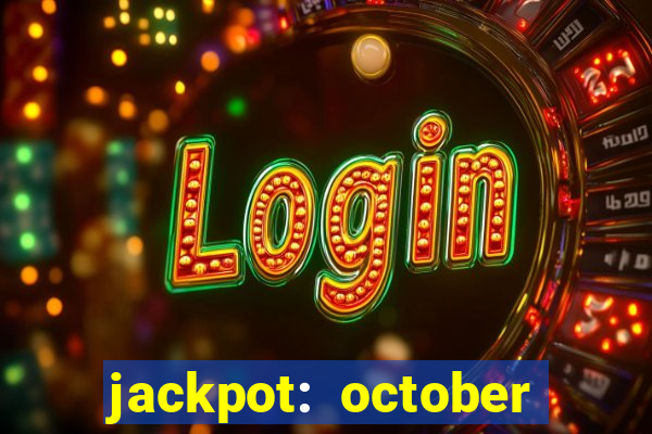 jackpot: october honey pass