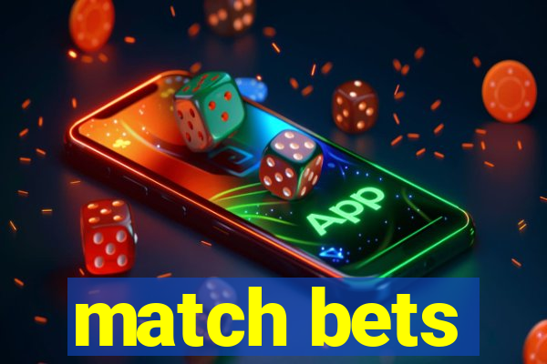 match bets