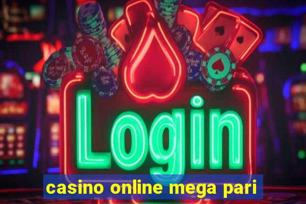 casino online mega pari