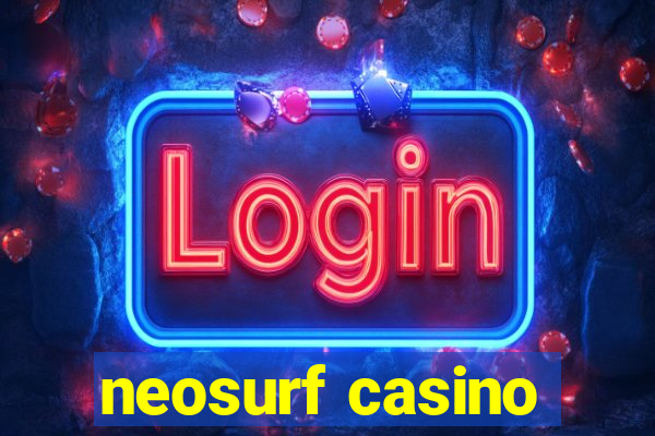 neosurf casino