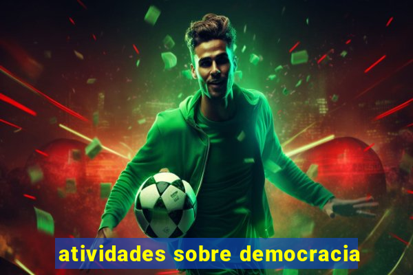 atividades sobre democracia