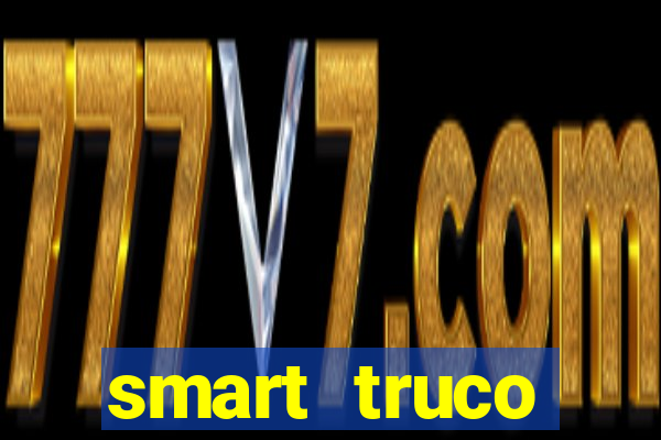 smart truco paulista lg