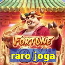 raro joga