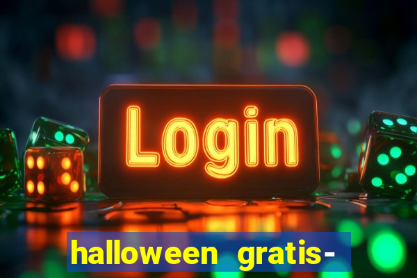 halloween gratis- ca?a niquel