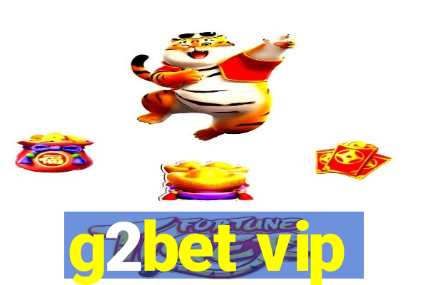 g2bet vip