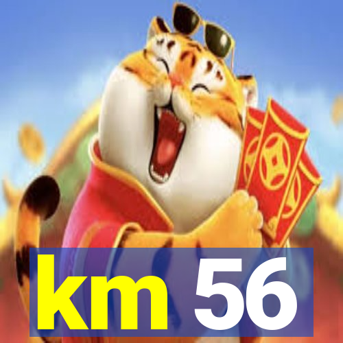 km 56