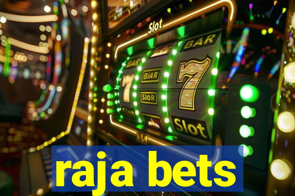 raja bets