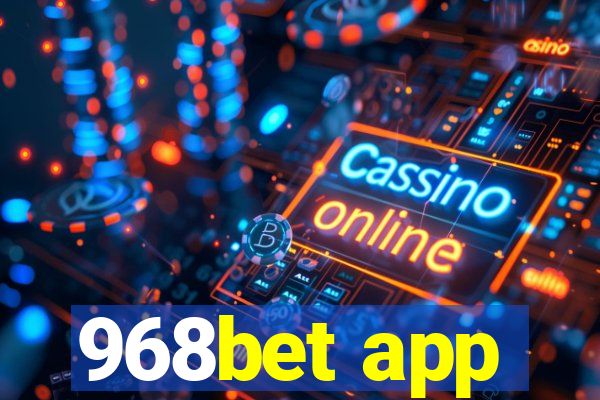 968bet app