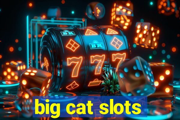 big cat slots