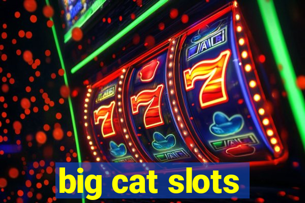 big cat slots