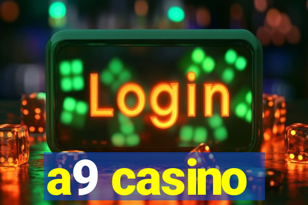 a9 casino